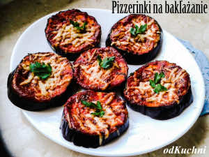Pizzerinki na bakłażanie