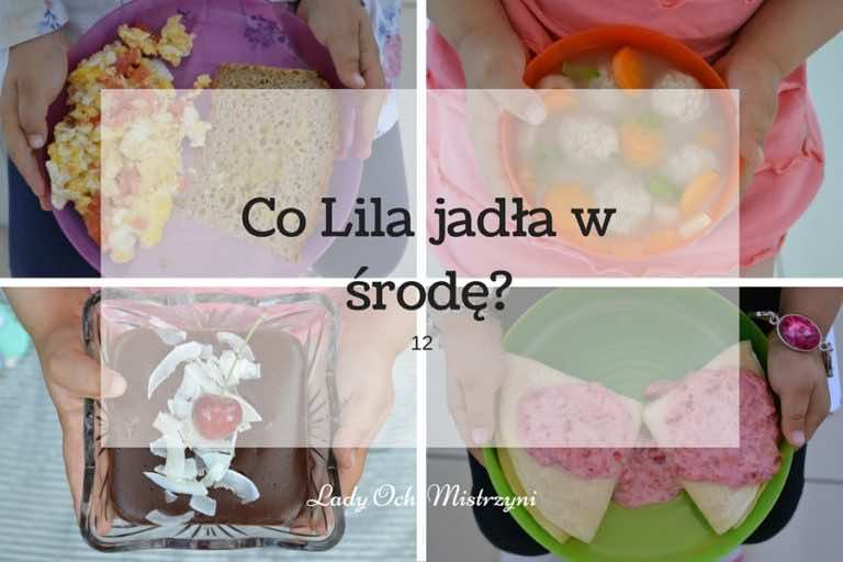 Co Lila jadła w środę? 12