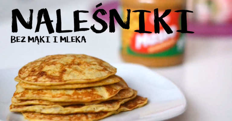 Naleśniki beż mąki i mleka! Musisz ich spróbować :)