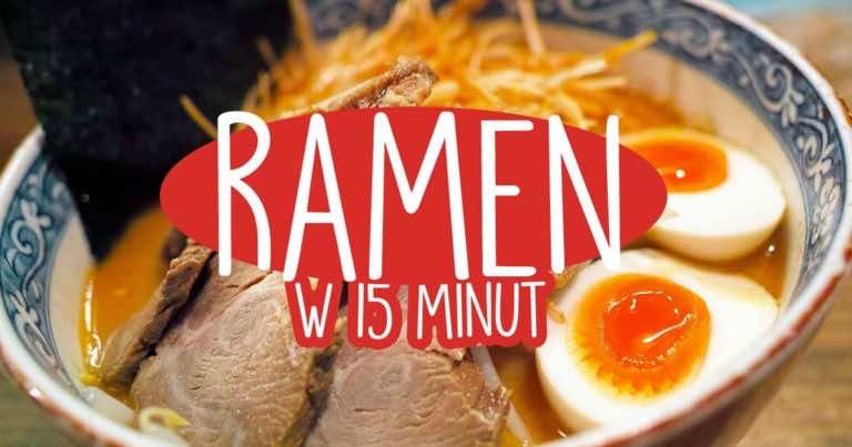 Przepis na szybki RAMEN w 15 minut!