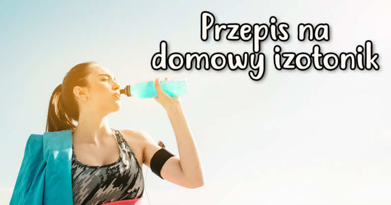 Jak zrobić domowy napój izotoniczny