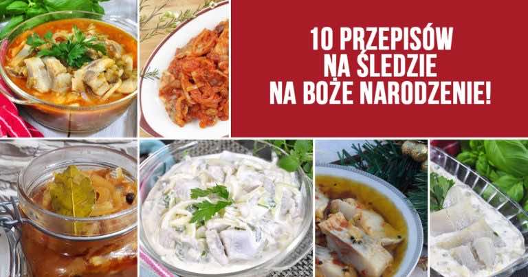 10 przepisów na PRZEPYSZNE śledzie na Boże Narodzenie!