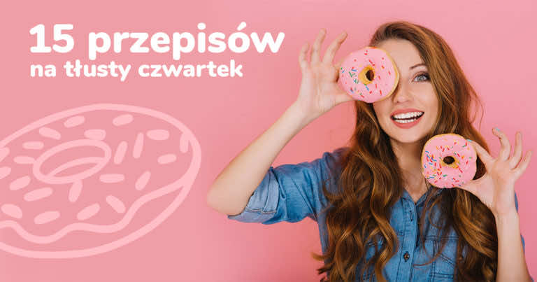15 przepisów na tłusty czwartek, które warto wypróbować!