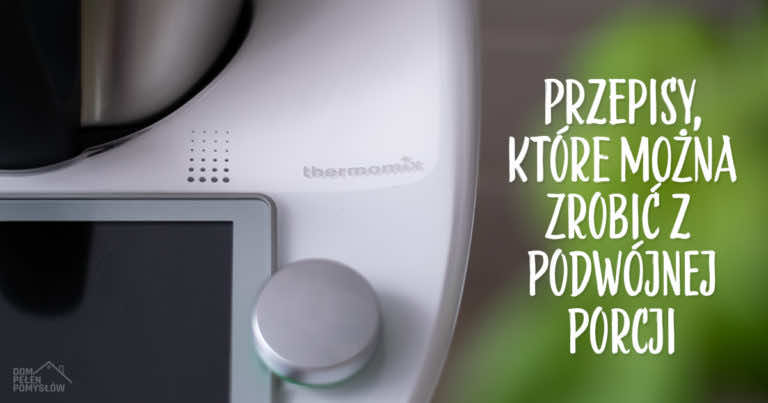 Jakie przepisy z Cookido można zrobić z podwójnej porcji?